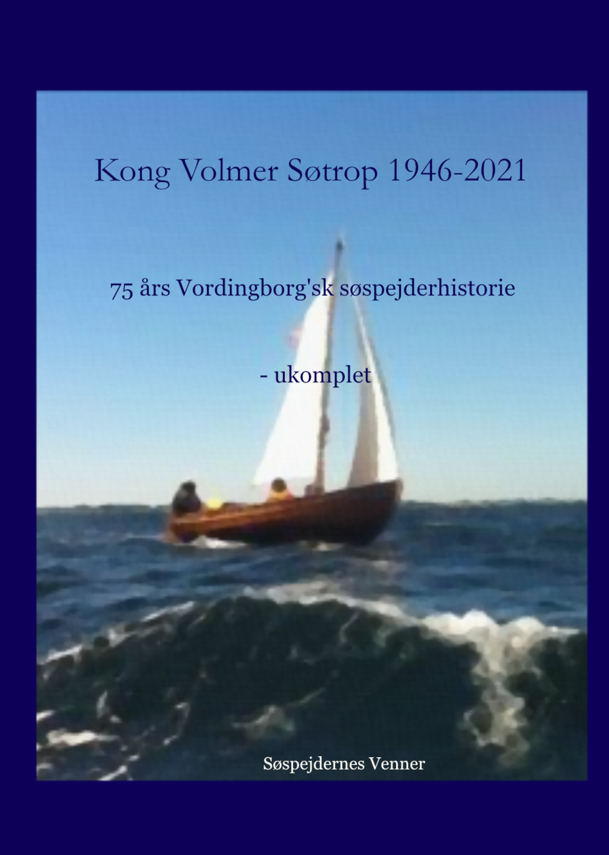 75 års Vordingborgsk søspejderhistorie